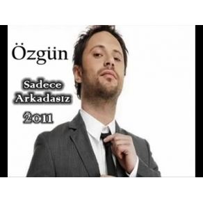 Download track Sadece Arkadaşız Özgün