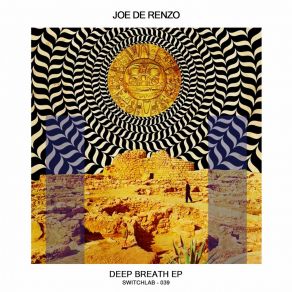 Download track Deep Breath Joe De Renzo