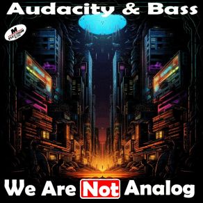 Download track Bruthal We Are Not Analog