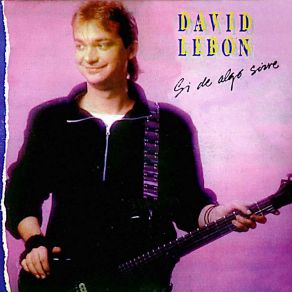 Download track Solo Sos Vos David Lebon