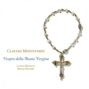 Download track Vespro Della Beata Vergine, Sv 206: VIII. Psalmus 126. Nisi Dominus A Dieci Voci' Bruno Boterf, Ludus Modalis