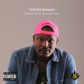 Download track Kokota Reloaded Monde GPMt, The Man