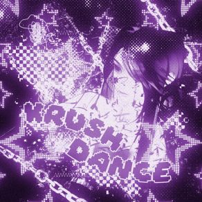 Download track KRUSH DANCE! (Sped Up) XPLXSXTSped Up