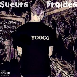 Download track Sueurs Froides (Remix) Yougg'