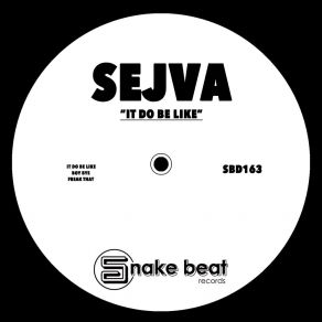 Download track Freak That Sejva