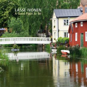 Download track Where Ever You Go Lasse Ivonen