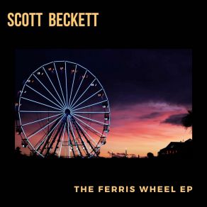 Download track Will You Ever Come Back Scott Beckett