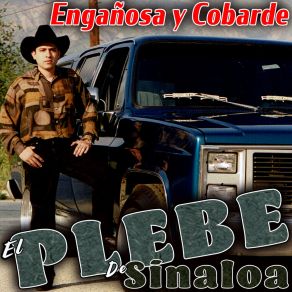 Download track Engañosa Y Cobarde El Plebe De Sinaloa