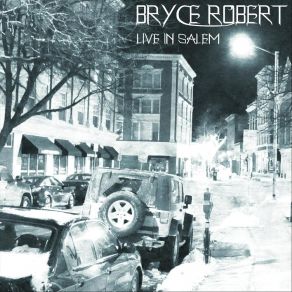 Download track Can't Get Satisfied (Live) Bryce Robert