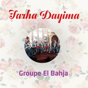 Download track Farha Dayima Groupe El Bahja