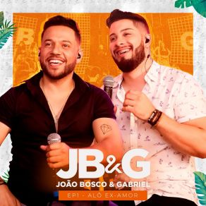 Download track Beijo De Superação (Ao Vivo) João Bosco E Gabriel