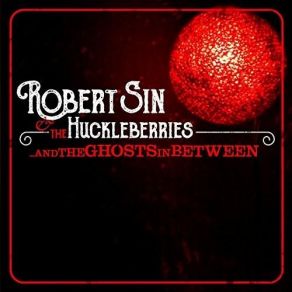 Download track Clouds Stopped Moving Robert Sin, The Huckleberries