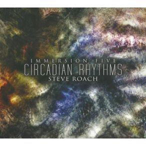 Download track Circadian Rhythms - Phase One Steve Roach