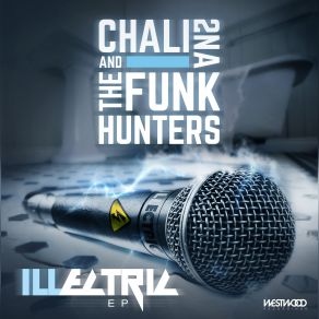 Download track Right Right Up Chali 2na, The Funk HuntersVerse Ital