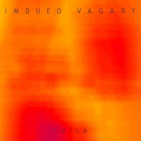 Download track The Shift Imbued Vagary