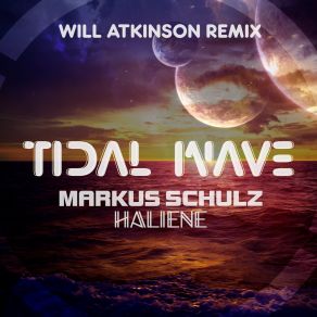 Download track Tidal Wave (Will Atkinson Extended Remix) HalieneWill Atkinson