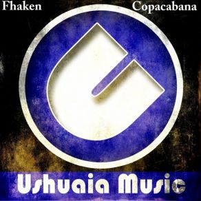 Download track Copacabana (Original Mix) Fhaken