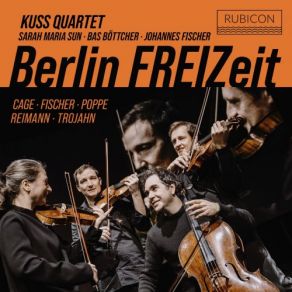 Download track Poppe: Freizeit Sarah Maria Sun, Kuss Quartet, Bas Böttcher, Johannes Julius Fischer