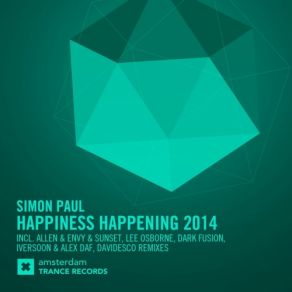 Download track Happiness Happening 2014 (Allen & Envy & Sunset Remix) Paul Simon