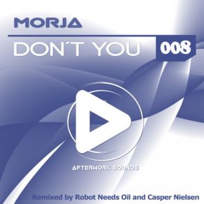 Download track Dont You (Casper Nielsen Remix) Morja