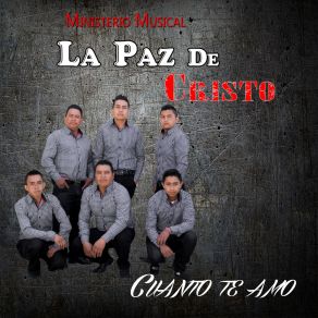 Download track Cuanto Te Amo Ministerio Musical Paz De Cristo