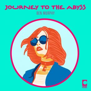 Download track Journey To The Abyss (Original Mix) Ben Murphy