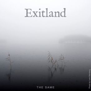 Download track The Same Exitland