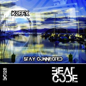 Download track Fearless Connections K2efx