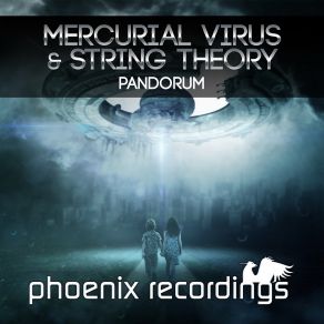 Download track Pandorum (Extended Mix) String Theory, Mercurial Virus