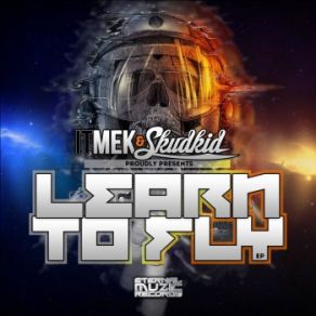 Download track Learn'to Fly Itmek, Skudkid