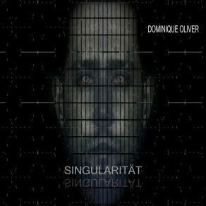 Download track Singularität Dominique Oliver