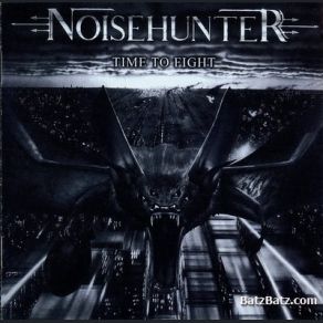 Download track Time To Fight Noisehunter