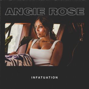 Download track Infatuation (Acoustic) Angie Rose