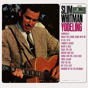 Download track Rainbow On The Rio Colorado Slim Whitman