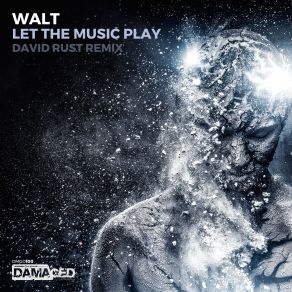 Download track Let The Music Play (David Rust Remix) Walt