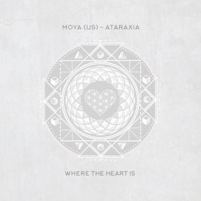 Download track Ataraxia Moya (Us)