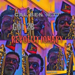 Download track B-Revolutionary Cal Bennett