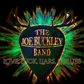 Download track Love Me Tomorrow The Joe Buckley Band