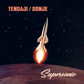 Download track Supersonic (TDJB Remix) TendajiTDJB