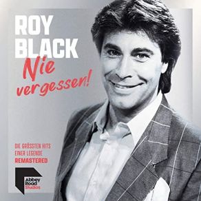 Download track Meine Liebe Zu Dir (Remastered 2021) Roy Black