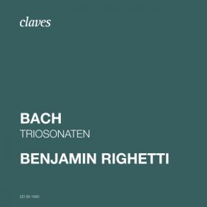 Download track Triosonate In C Moll, BWV 526: II. Largo Benjamin Righetti