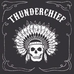 Download track Bad Man Thunderchief