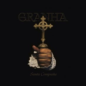 Download track Santa Compaña Granha