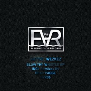 Download track Ride & Swerve Wezkez