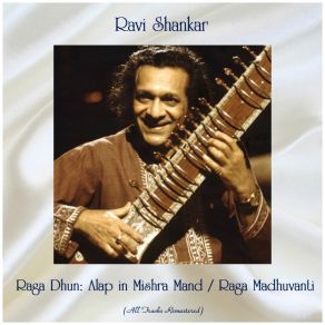 Download track Raga Dhun: Alap In Mishra Mand (Remastered) Ravi Shankar