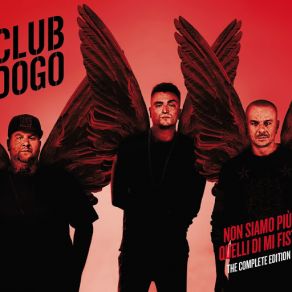 Download track Un'Altra Via Non C'è Club Dogo