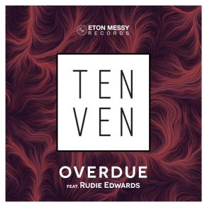 Download track Overdue (Edit) Ten Ven, Rudie Edwards