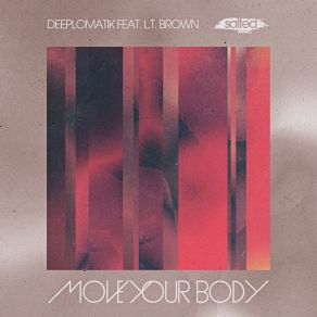 Download track Move Your Body (Deep Dub) L. T. Brown