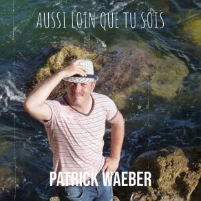 Download track Quelques Mots En Ton Nom Patrick WaeberValdete Seferi