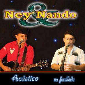 Download track O Sangue Ferve (Acústico) Ney E NandoNHOZINHO